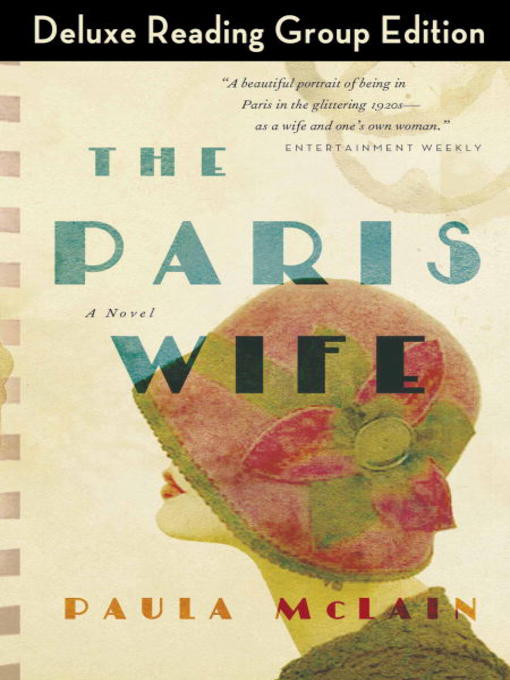 Title details for The Paris Wife by Paula McLain - Available